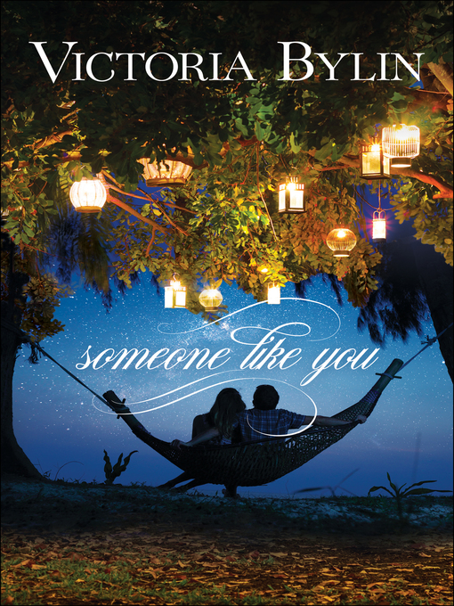 Title details for Someone Like You by Victoria Bylin - Available